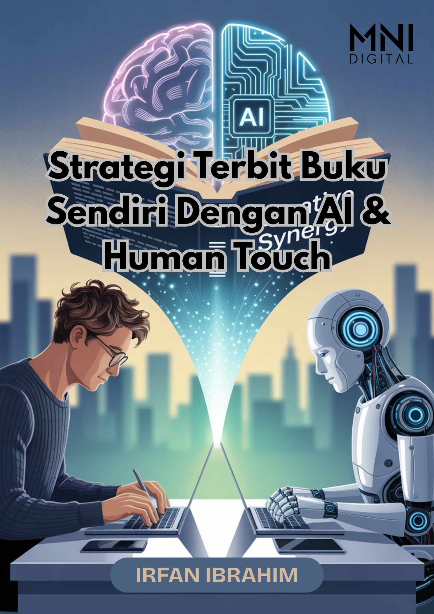 STRATEGI TERBIT BUKU SENDIRI DENGAN AI & HUMAN TOUCH